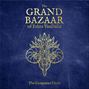 The Grand Bazaar of Ertha VanDanlia books by Christopher Burdett